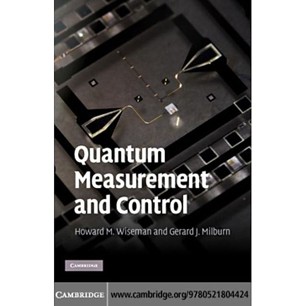 Quantum Measurement and Control, Howard M. Wiseman