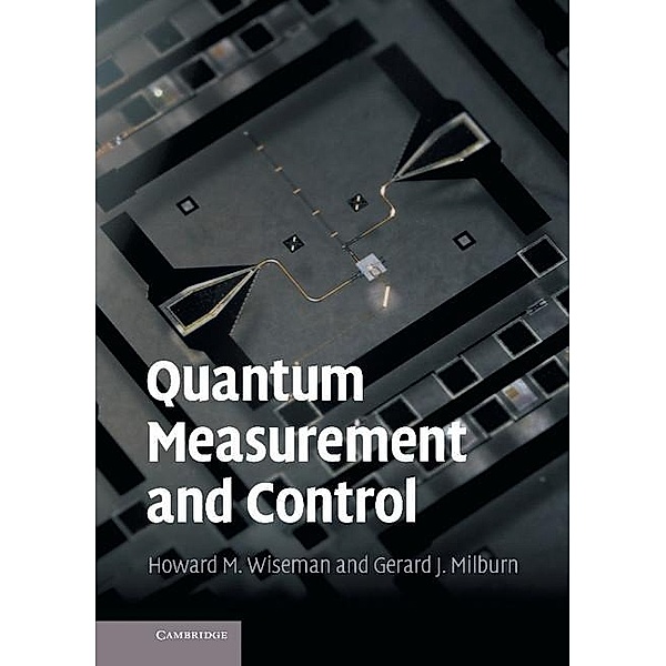 Quantum Measurement and Control, Howard M. Wiseman