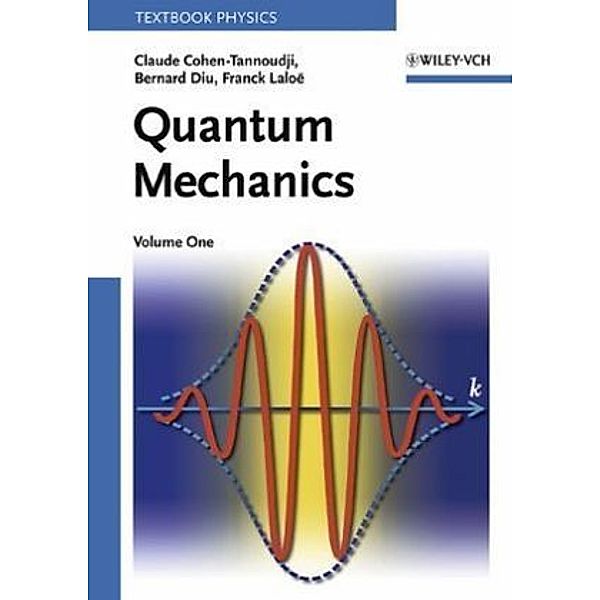 Quantum Mechanics, Alberto Galindo, Pedro Pascual, Claude Cohen-Tannoudji, Bernard Diu, Franck Laloe