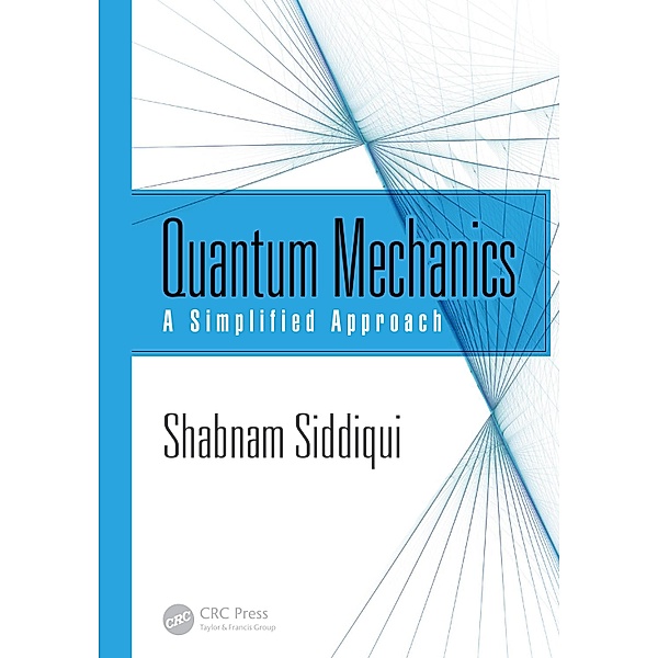 Quantum Mechanics, Shabnam Siddiqui
