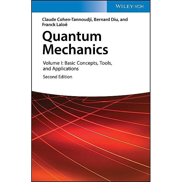 Quantum Mechanics, Claude Cohen-Tannoudji, Bernard Diu, Franck Laloe