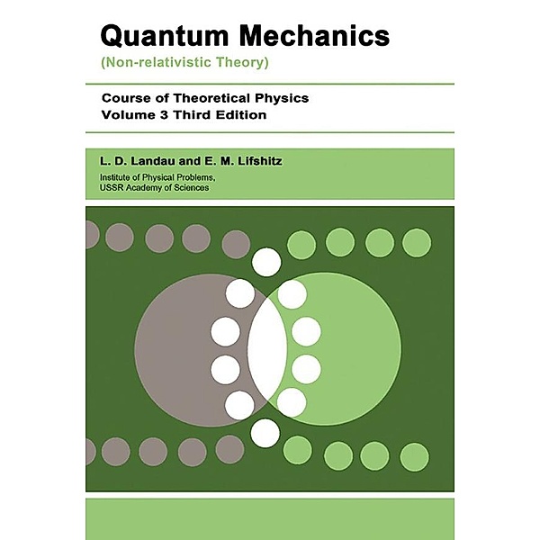 Quantum Mechanics, L D Landau, E. M. Lifshitz
