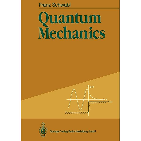 Quantum Mechanics, Franz Schwabl