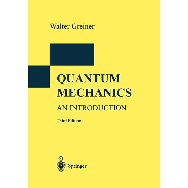Quantum Mechanics, Walter Greiner