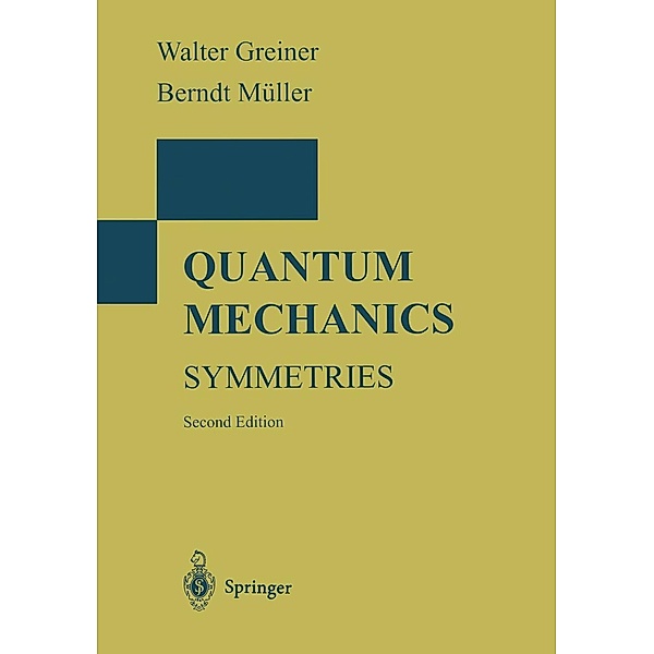 Quantum Mechanics, Walter Greiner, Berndt Müller