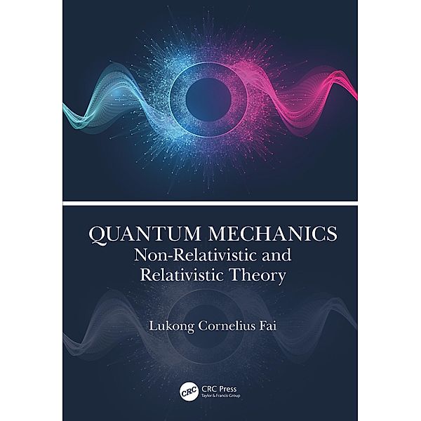 Quantum Mechanics, Lukong Cornelius Fai