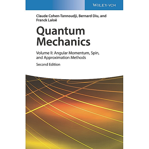 Quantum Mechanics, Claude Cohen-Tannoudji, Franck Laloe, Frank Laloe