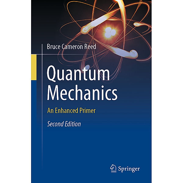 Quantum Mechanics, Bruce Cameron Reed