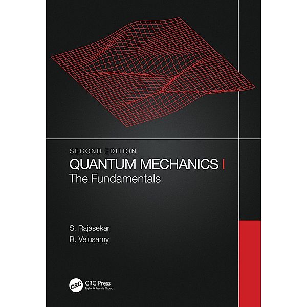 Quantum Mechanics I, S. Rajasekar, R. Velusamy