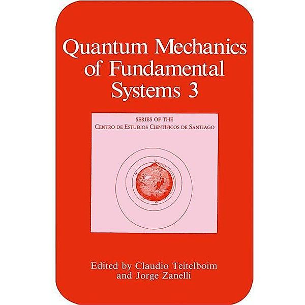 Quantum Mechanics of Fundamental Systems