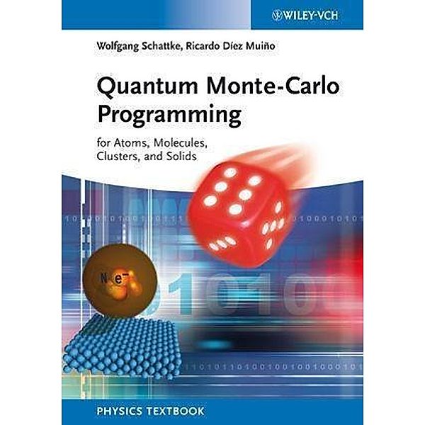 Quantum Monte-Carlo Programming, Wolfgang Schattke, Ricardo Díez Muiño