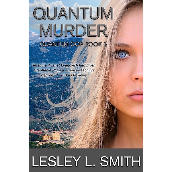 Quantum Murder / Lesley L. Smith, Lesley L. Smith