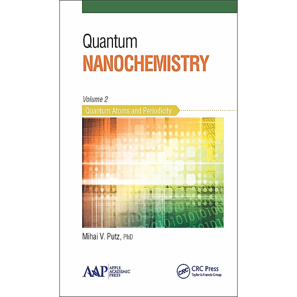 Quantum Nanochemistry, Volume Two, Mihai V. Putz