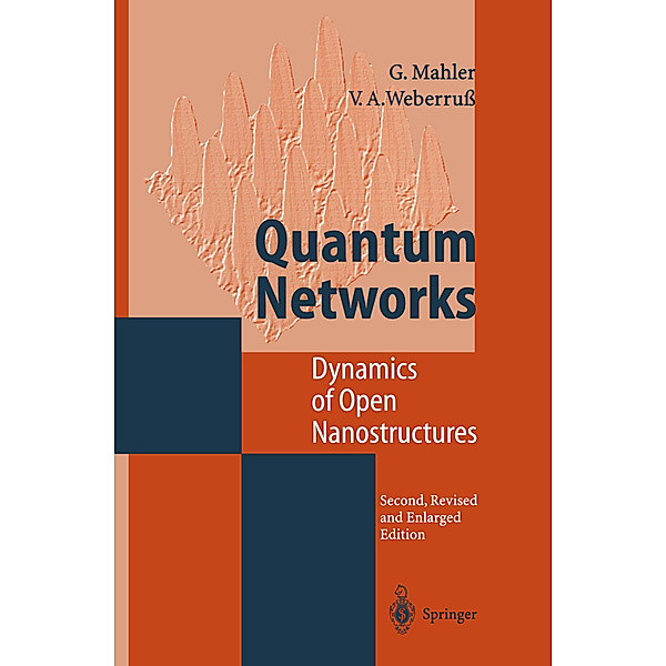 Quantum Networks, Günter Mahler, Volker A. Weberruß