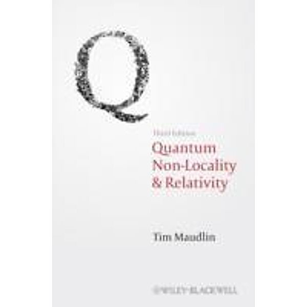 Quantum Non-Locality and Relativity, Tim Maudlin