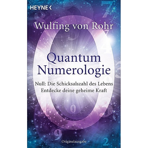 Quantum Numerologie, Wulfing von Rohr