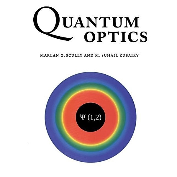 Quantum Optics, Marlan O. Scully