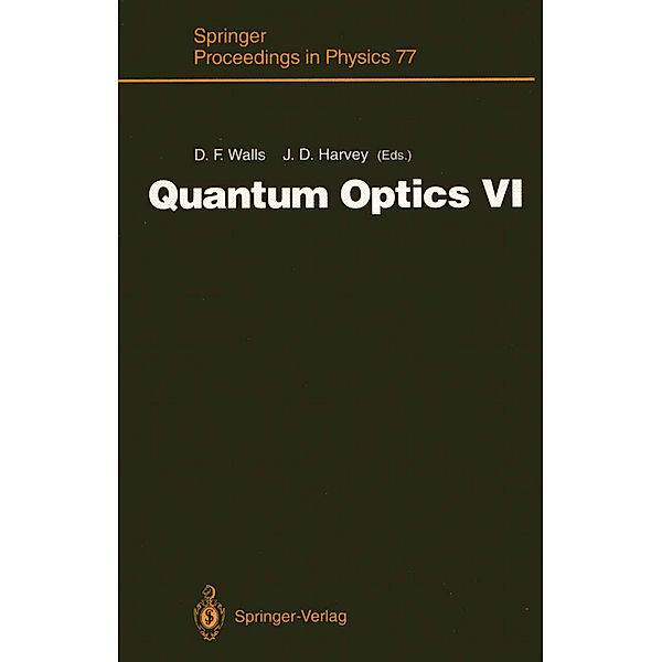 Quantum Optics VI