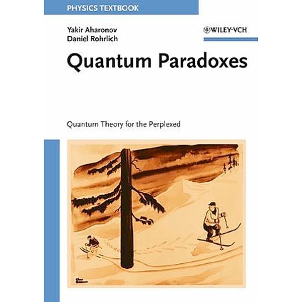 Quantum Paradoxes, Yakir Aharonov, Daniel Rohrlich