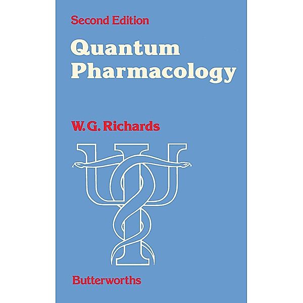 Quantum Pharmacology, W. G. Richards