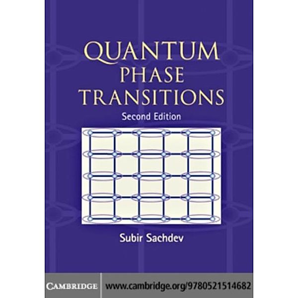 Quantum Phase Transitions, Subir Sachdev