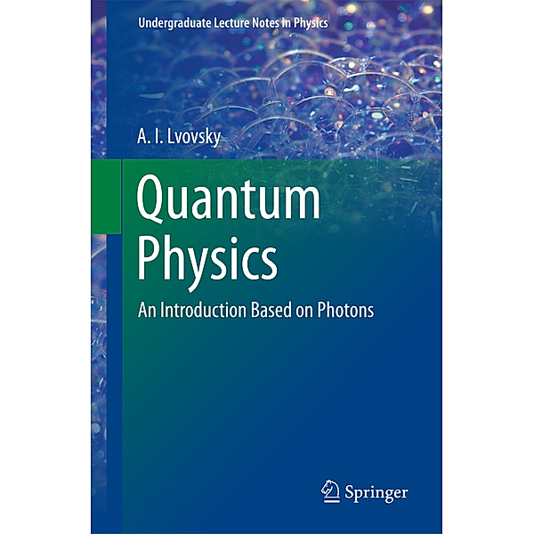 Quantum Physics, A.I Lvovsky