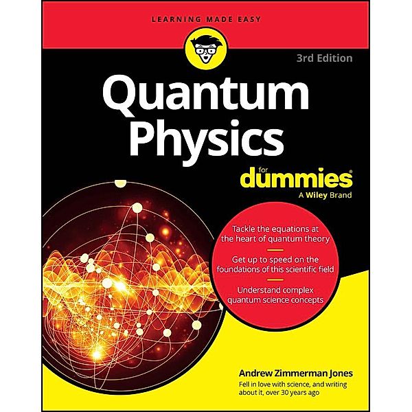 Quantum Physics For Dummies, Andrew Zimmerman Jones