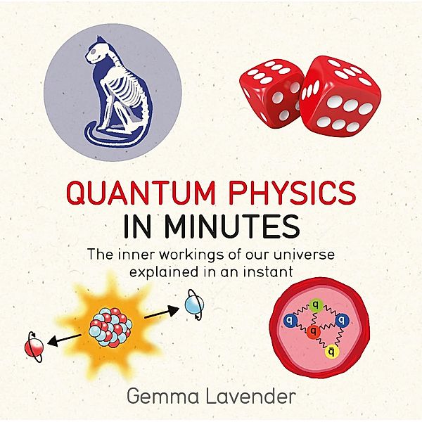 Quantum Physics in Minutes / IN MINUTES, Gemma Lavender