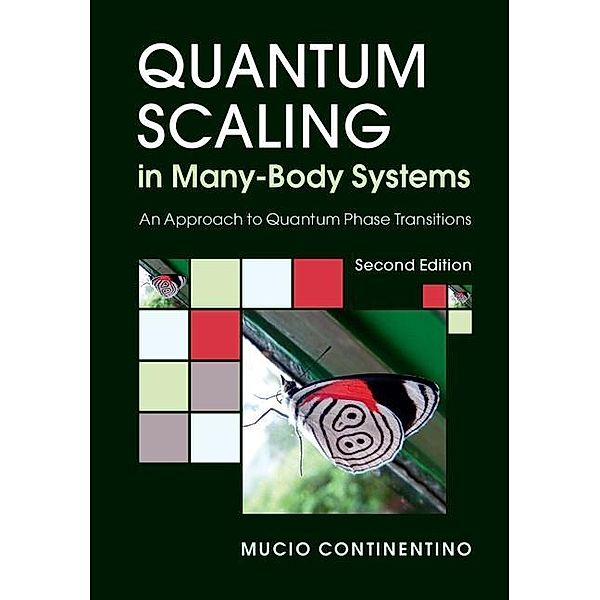 Quantum Scaling in Many-Body Systems, Mucio Continentino