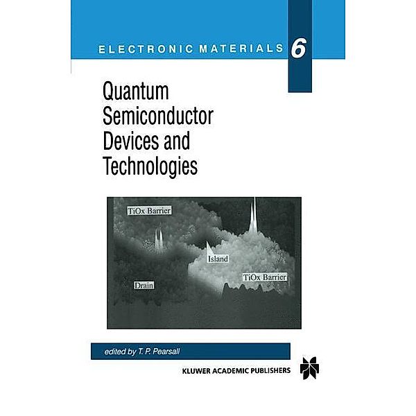 Quantum Semiconductor Devices and Technologies