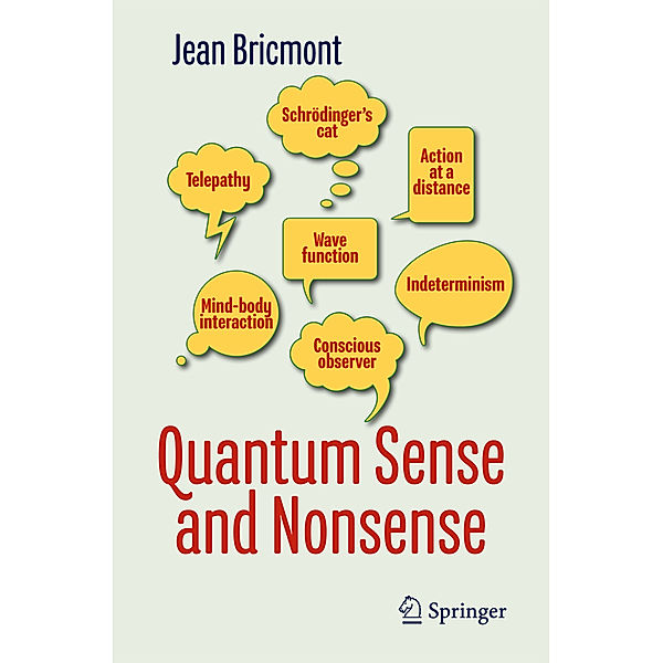 Quantum Sense and Nonsense, Jean Bricmont