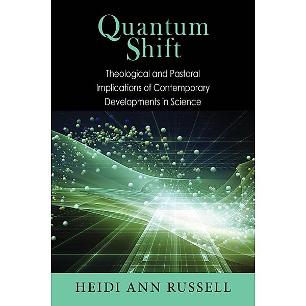 Quantum Shift, Heidi Ann Russell