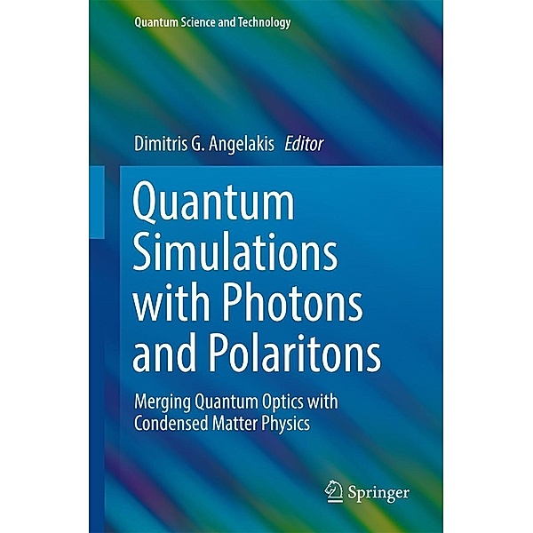 Quantum Simulations with Photons and Polaritons / Quantum Science and Technology