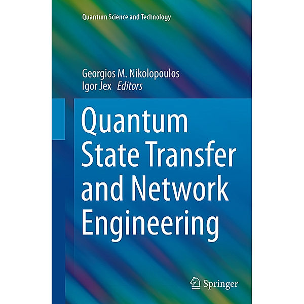 Quantum State Transfer and Network Engineering