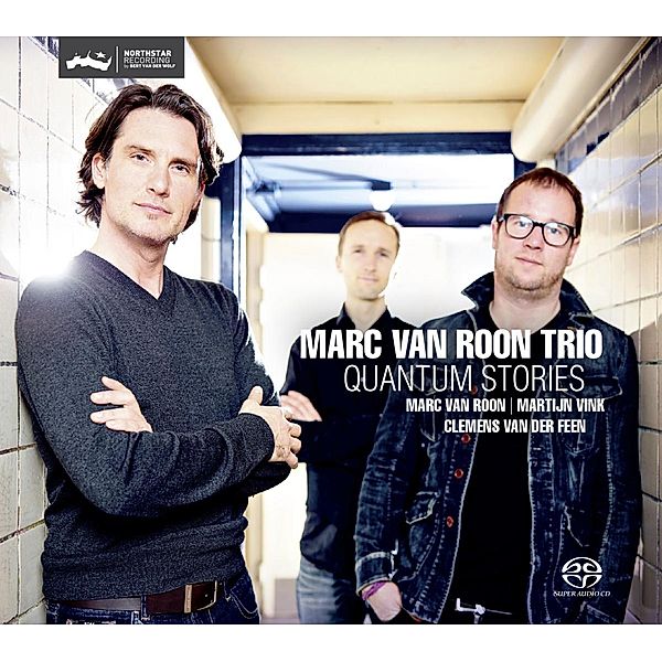 Quantum Stories, Marc van Roon Trio