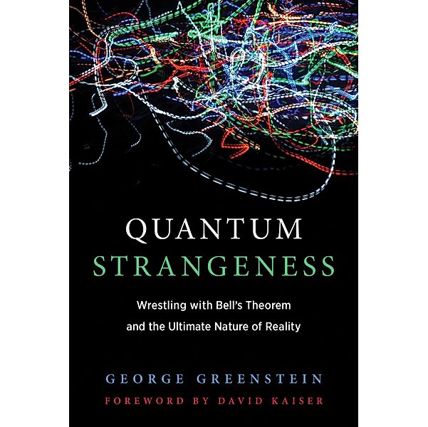 Quantum Strangeness, George S. Greenstein