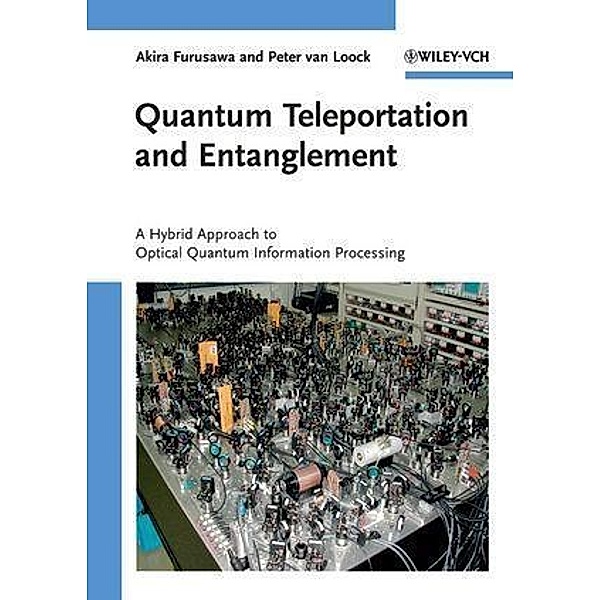 Quantum Teleportation and Entanglement, Akira Furusawa, Peter van Loock