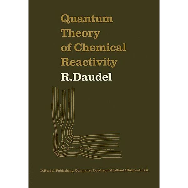 Quantum Theory of Chemical Reactivity, R. Daudel