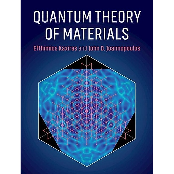 Quantum Theory of Materials, Efthimios Kaxiras