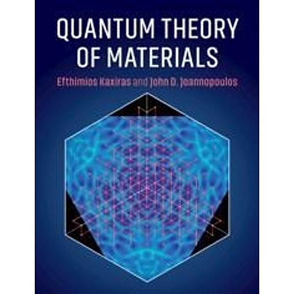 Quantum Theory of Materials, Efthimios Kaxiras