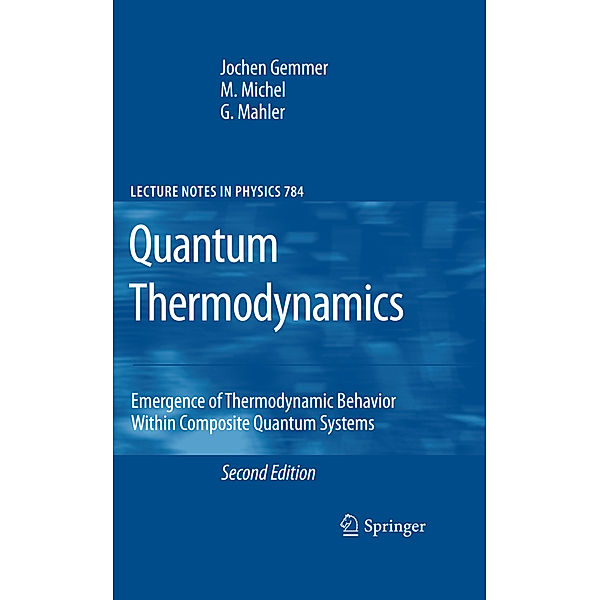 Quantum Thermodynamics, Jochen Gemmer, M. Michel, Günter Mahler