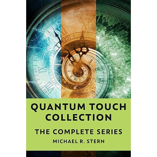 Quantum Touch Collection / Quantum Touch, Michael R. Stern
