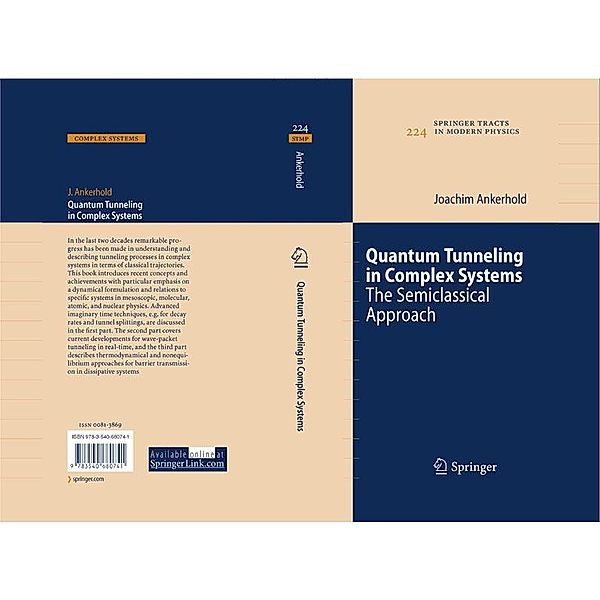 Quantum Tunneling in Complex Systems / Springer Tracts in Modern Physics Bd.224, Joachim Ankerhold