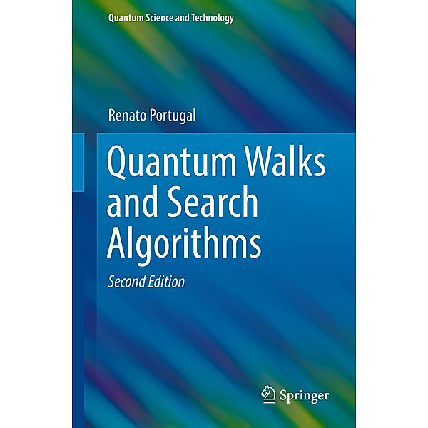 Quantum Walks and Search Algorithms, Renato Portugal