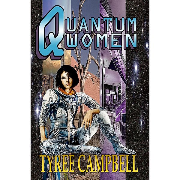 Quantum Women, Tyree Campbell