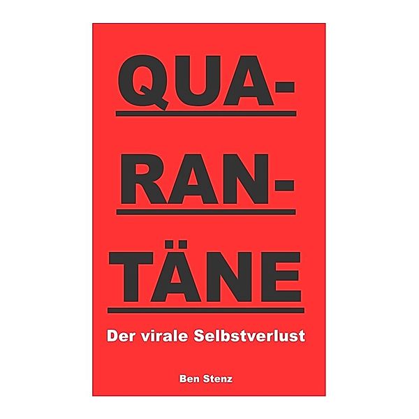 Quarantäne, Ben Stenz