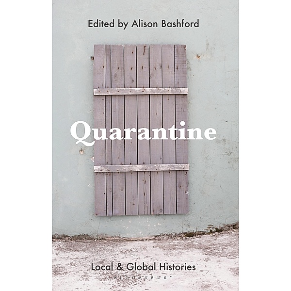 Quarantine, Alison Bashford