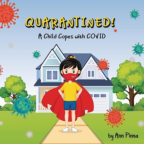Quarantined!, Ann Pinna