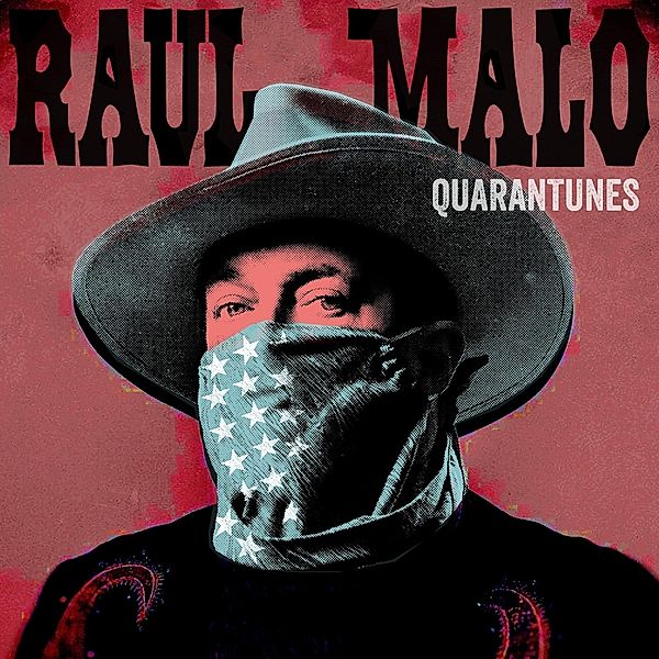 Quarantunes Vol.1, Raul Malo