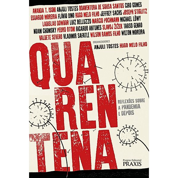Quarentena / Projeto Editorial Praxis